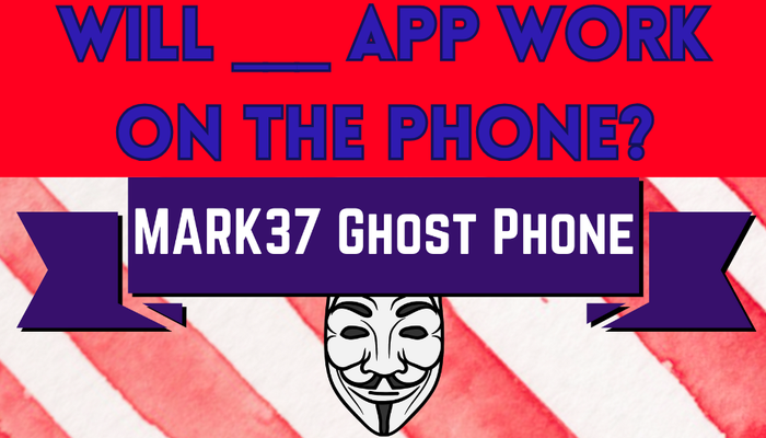 Will my app work on the Ghost Phone?